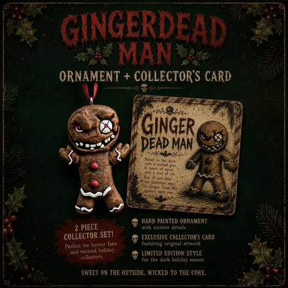 Ginger Dead Ornament + Collector's Card
